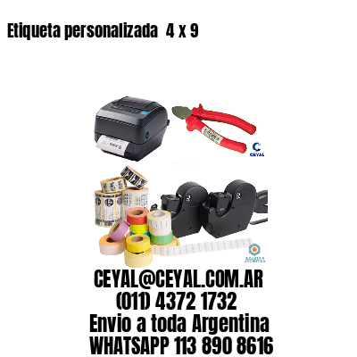 Etiqueta personalizada  4 x 9