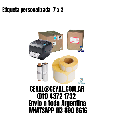 Etiqueta personalizada  7 x 2