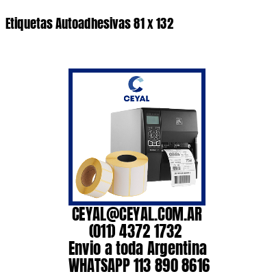 Etiquetas Autoadhesivas 81 x 132