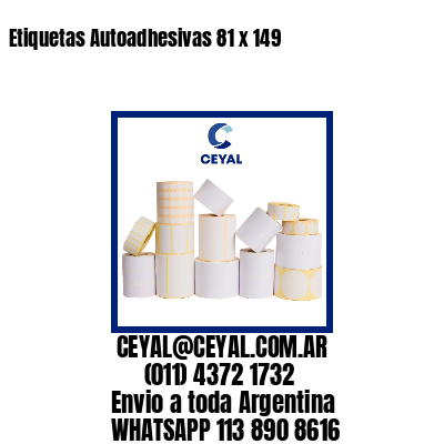 Etiquetas Autoadhesivas 81 x 149