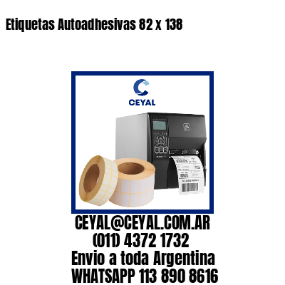 Etiquetas Autoadhesivas 82 x 138