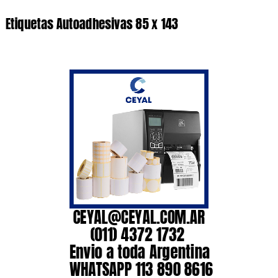 Etiquetas Autoadhesivas 85 x 143