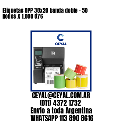 Etiquetas OPP 38x20 banda doble - 50 Rollos X 1.000 Ø76