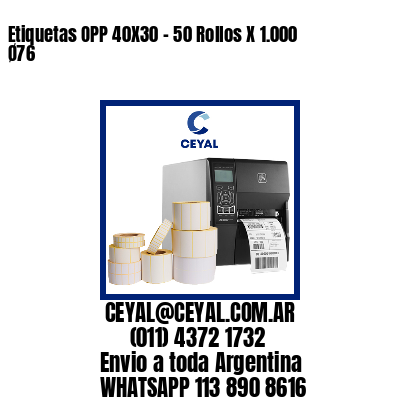 Etiquetas OPP 40X30 – 50 Rollos X 1.000 Ø76