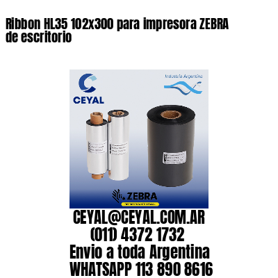 Ribbon HL35 102x300 para impresora ZEBRA de escritorio