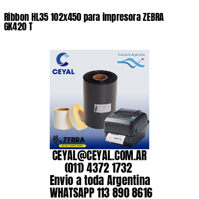 Ribbon HL35 102x450 para impresora ZEBRA GK420 T