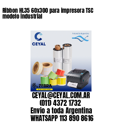 Ribbon HL35 60×300 para impresora TSC modelo industrial