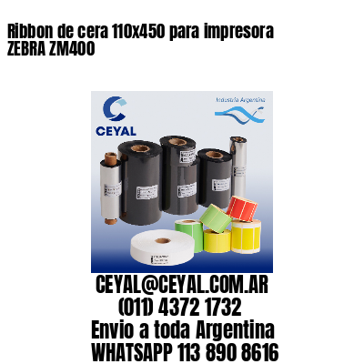 Ribbon de cera 110x450 para impresora ZEBRA ZM400