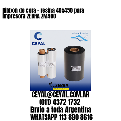 Ribbon de cera – resina 40×450 para impresora ZEBRA ZM400