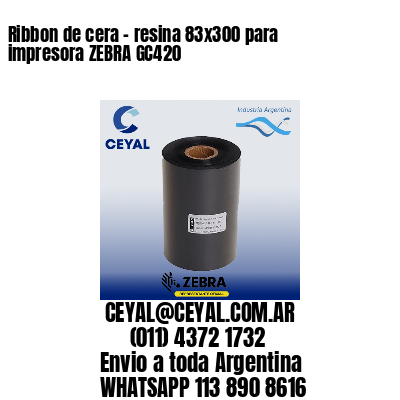 Ribbon de cera – resina 83×300 para impresora ZEBRA GC420