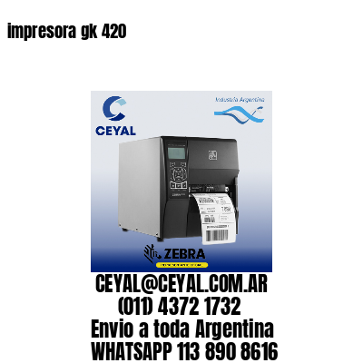 impresora gk 420