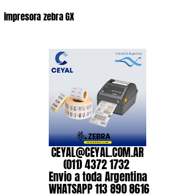 impresora zebra GX