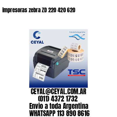 impresoras zebra ZD 220 420 620