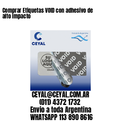 Comprar Etiquetas VOID con adhesivo de alto impacto