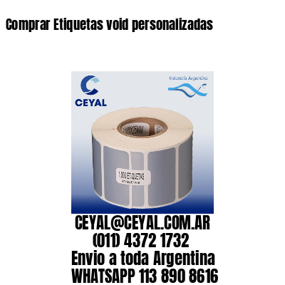 Comprar Etiquetas void personalizadas