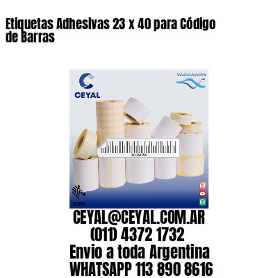 Etiquetas Adhesivas 23 x 40 para Código de Barras