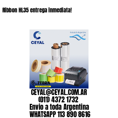 Ribbon HL35 entrega inmediata!