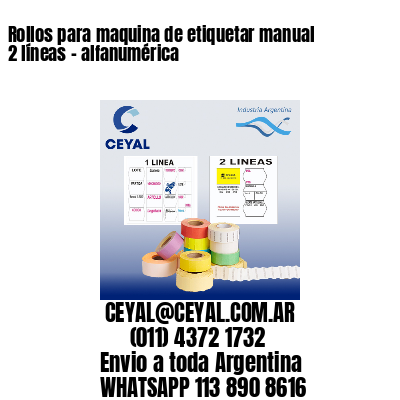 Rollos para maquina de etiquetar manual 2 líneas – alfanumérica