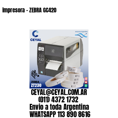 impresora - ZEBRA GC420