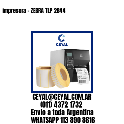 impresora - ZEBRA TLP 2844