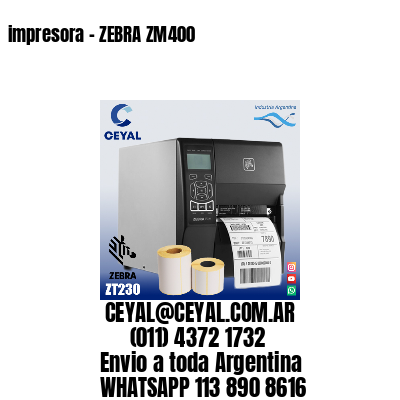 impresora - ZEBRA ZM400