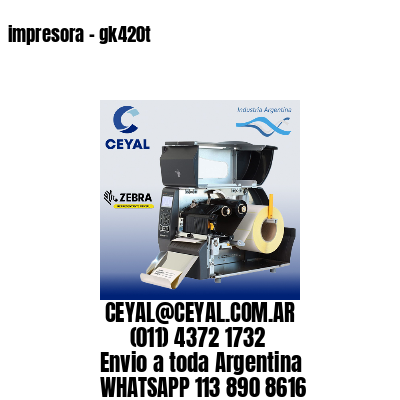 impresora - gk420t