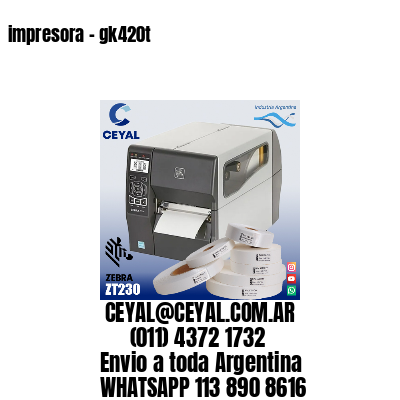 impresora - gk420t