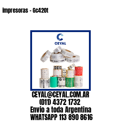 impresoras – Gc420t