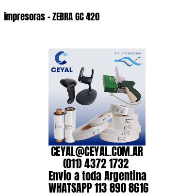 impresoras - ZEBRA GC 420