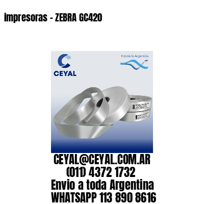 impresoras – ZEBRA GC420