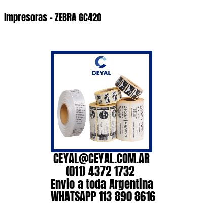 impresoras - ZEBRA GC420