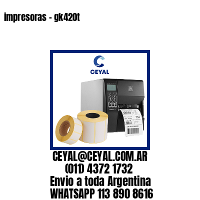 impresoras – gk420t