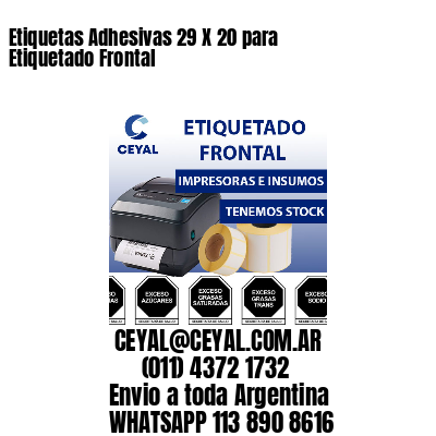 Etiquetas Adhesivas 29 X 20 para Etiquetado Frontal