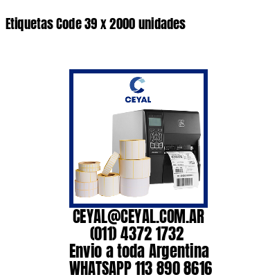 Etiquetas Code 39 x 2000 unidades