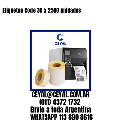 Etiquetas Code 39 x 2500 unidades