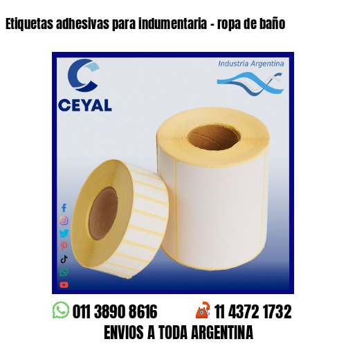 Etiquetas adhesivas para indumentaria - ropa de baño