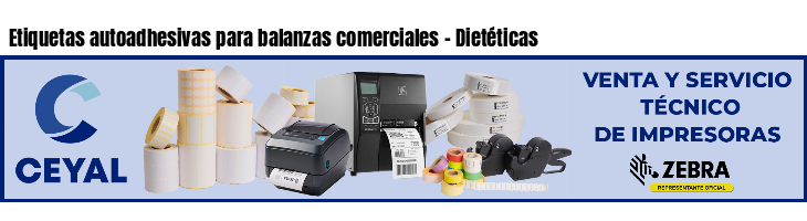 Etiquetas autoadhesivas para balanzas comerciales - Dietéticas