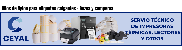 Hilos de Nylon para etiquetas colgantes - Buzos y camperas