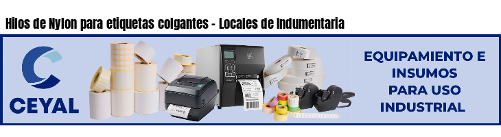 Hilos de Nylon para etiquetas colgantes - Locales de Indumentaria