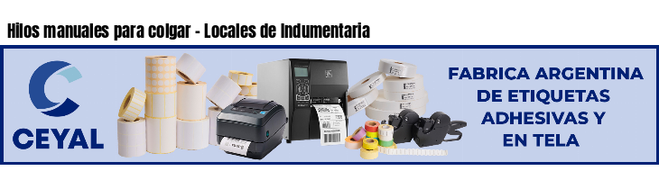 Hilos manuales para colgar - Locales de Indumentaria