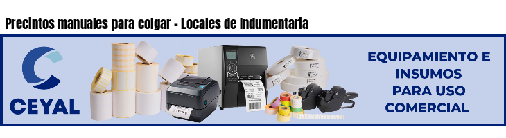 Precintos manuales para colgar - Locales de Indumentaria