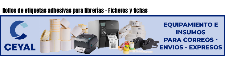 Rollos de etiquetas adhesivas para librerías - Ficheros y fichas