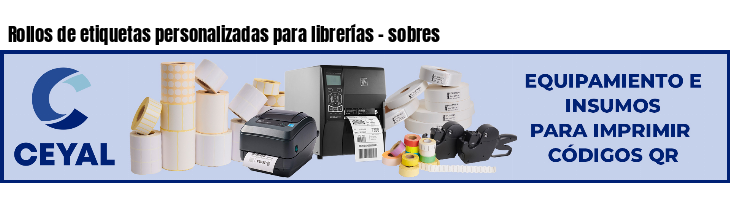 Rollos de etiquetas personalizadas para librerías - sobres