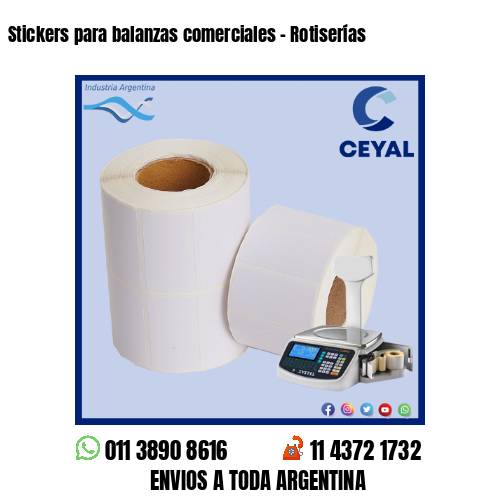 Stickers para balanzas comerciales - Rotiserías