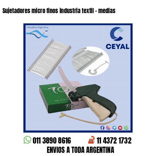 Sujetadores micro finos industria textil – medias