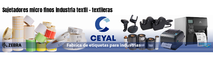 Sujetadores micro finos industria textil - textileras