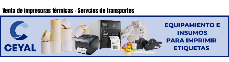 Venta de impresoras térmicas - Servcios de transportes