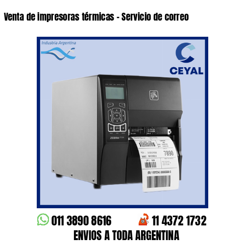 Venta de impresoras térmicas - Servicio de correo