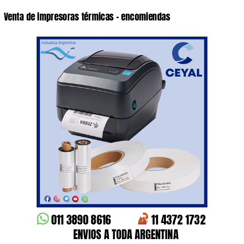 Venta de impresoras térmicas - encomiendas