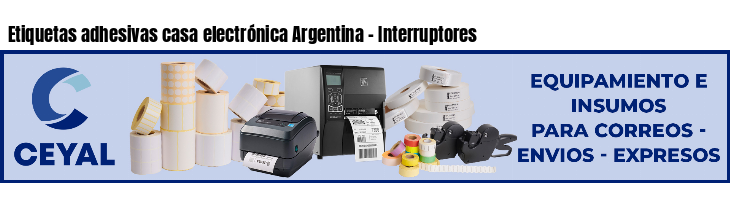 Etiquetas adhesivas casa electrónica Argentina - Interruptores